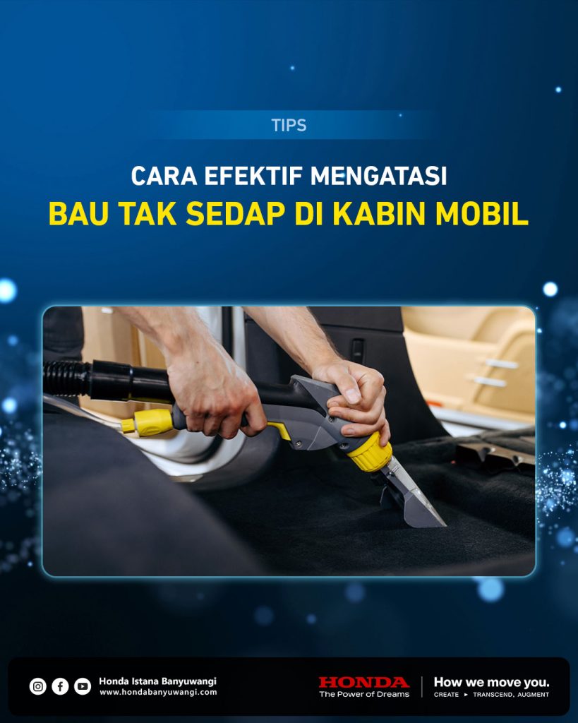 Cara Menghilangkan Bau Tidak Sedap di Kabin Secara Alami: Panduan Lengkap untuk Udara Segar di Mobil Anda