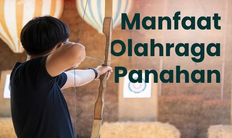 Manfaat Olahraga Panahan Untuk Melatih Fokus Dan Disiplin Sebuah Panduan Lengkap Bagi Orang Tua Dan Pendidik