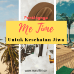 Pentingnya Me-Time untuk Kesehatan Jiwa: Sebuah Investasi Diri di Tengah Kepadatan Hidup